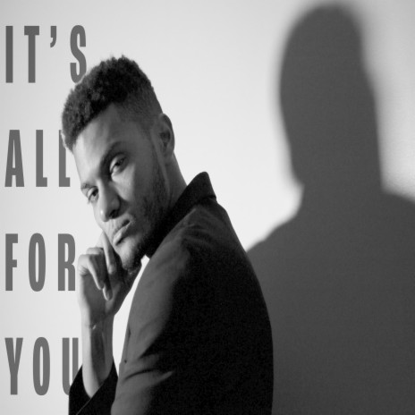 It's All for You | Boomplay Music