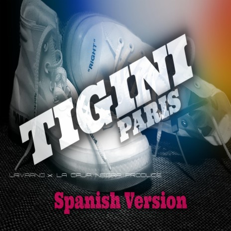 Tigini Paris (Freestyle). ft. La Caja Negra Produce 🅴 | Boomplay Music