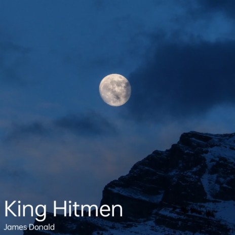 King Hitmen | Boomplay Music