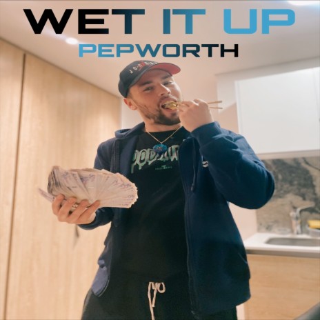 Wet It Up | Boomplay Music