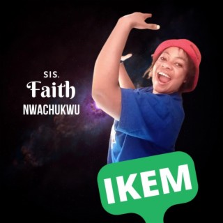 Sis Faith Nwachukwu