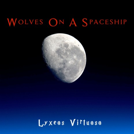 Wolves on a Spaceship | Boomplay Music