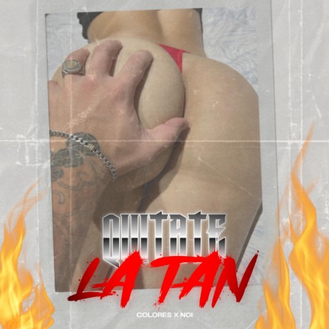 Quitate La Tan | Boomplay Music