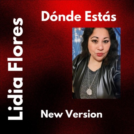 Dónde Estás (New Version) | Boomplay Music