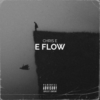 E flow lyrics | Boomplay Music