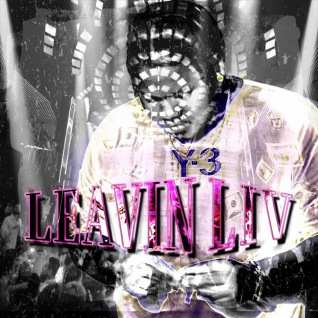 LEAVIN LIV | Boomplay Music