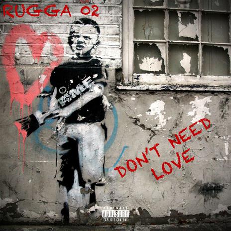 Don't need love | Boomplay Music