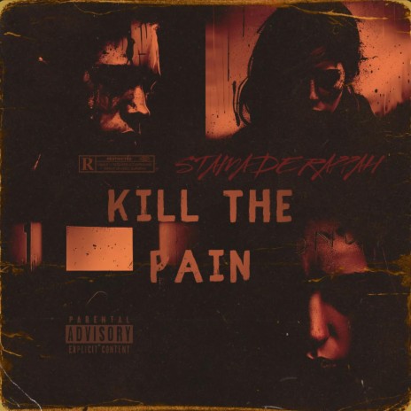 Kill The Pain | Boomplay Music