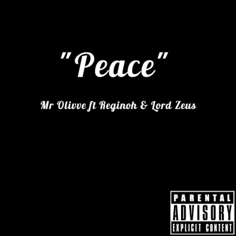 Peace ft. Reginoh & Lord Zeus | Boomplay Music