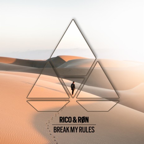 Break My Rules ft. Røn