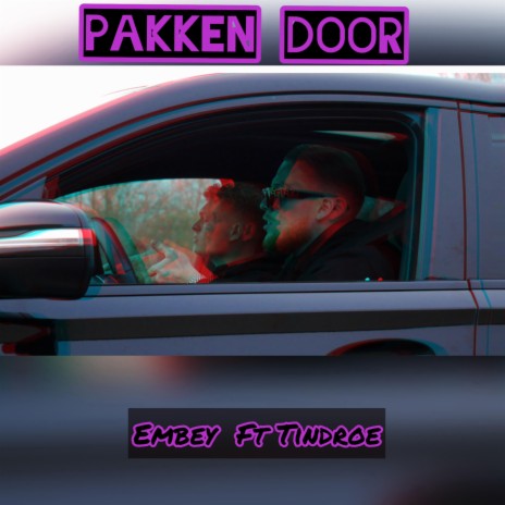 Pakken door ft. Tindroe | Boomplay Music