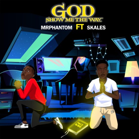 God Show Me The Way (feat. Skales) | Boomplay Music