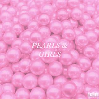 PEARLS & GIRLS lyrics | Boomplay Music