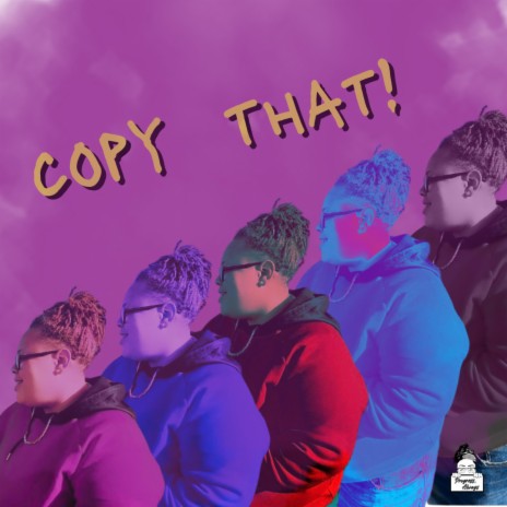 COPY THAT! | Boomplay Music