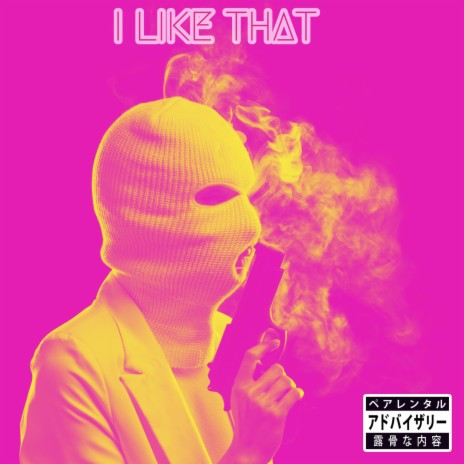 I LIKE THAT | Boomplay Music