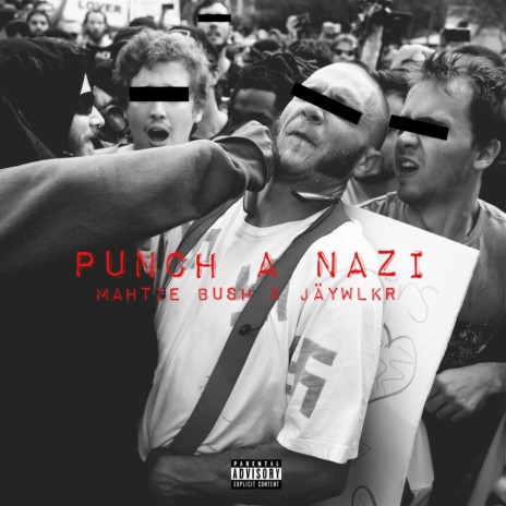Punch a Nazi ft. Mahtie Bush