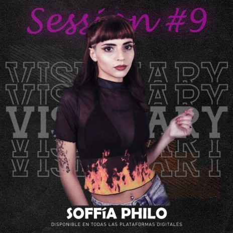 Visionary Sessions #9 ft. Soffia Philo | Boomplay Music