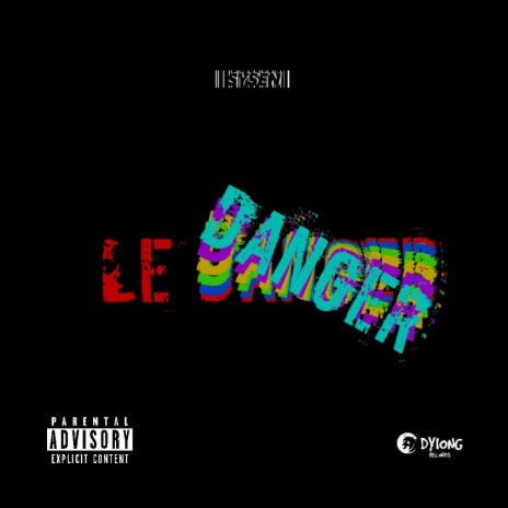 Le Danger | Boomplay Music