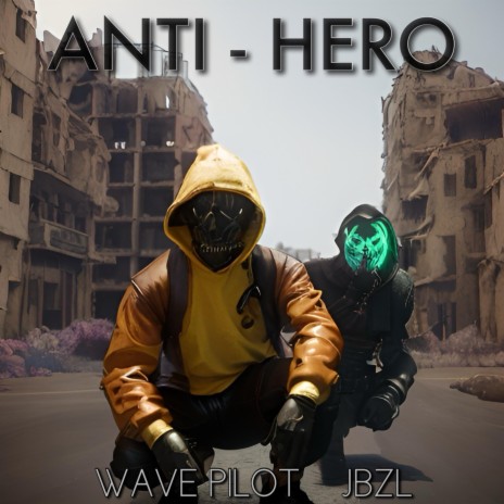 Anti-Hero ft. JBZL | Boomplay Music