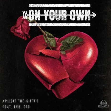 On Your Own ft. FVR $ad | Boomplay Music