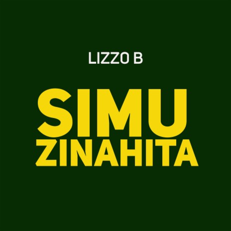 Simu Zinahita | Boomplay Music