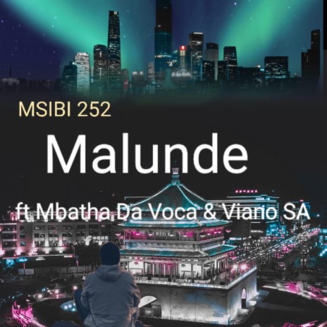 Malunde ft. Mbatha Da Voca & Viano SA | Boomplay Music