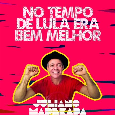 No Tempo de Lula Era Bem Melhor | Boomplay Music