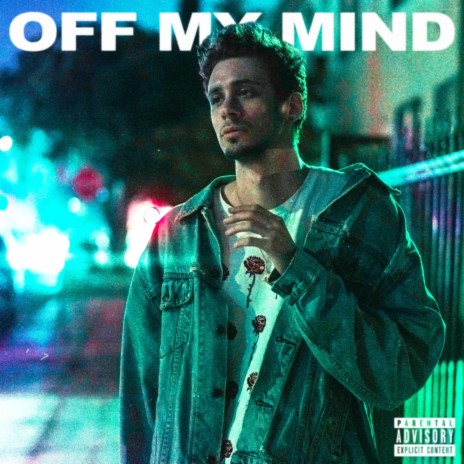 off my mind | Boomplay Music