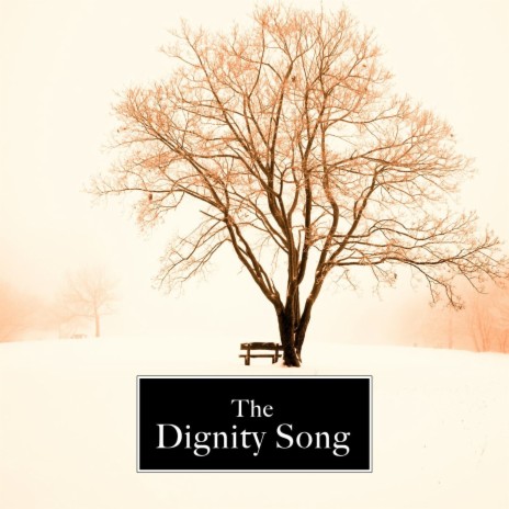 The Dignity Song (feat. Romy Mounzer) | Boomplay Music