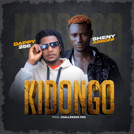 KIDONGO ft. SHENY ADROFF | Boomplay Music