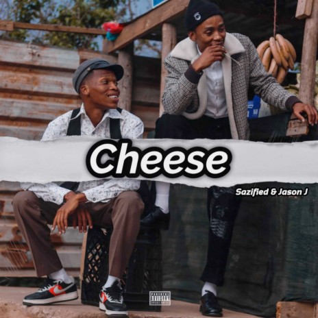 Cheese ft. JASON J | Boomplay Music