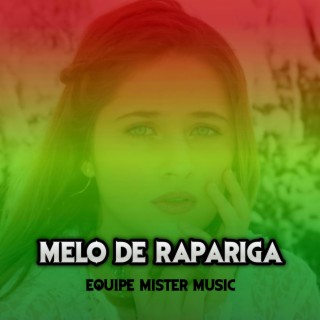 Melo de Rapariga (Special Version Reggae)