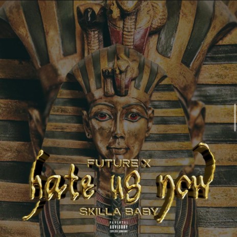 Hate us NOW ft. Skilla Baby | Boomplay Music