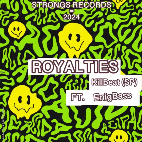 Royalties (Original Mix) ft. EnigBass