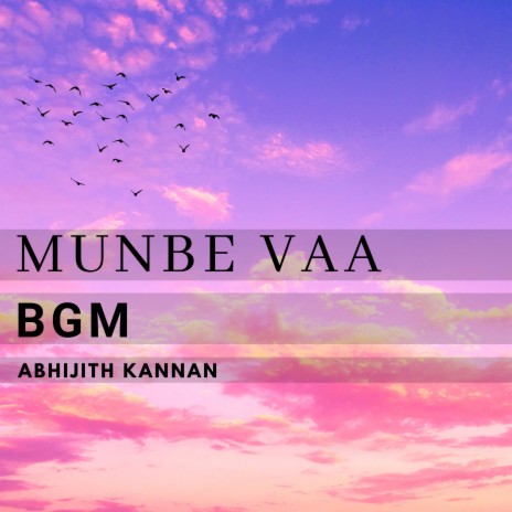 Munbe Vaa Bgm | Boomplay Music