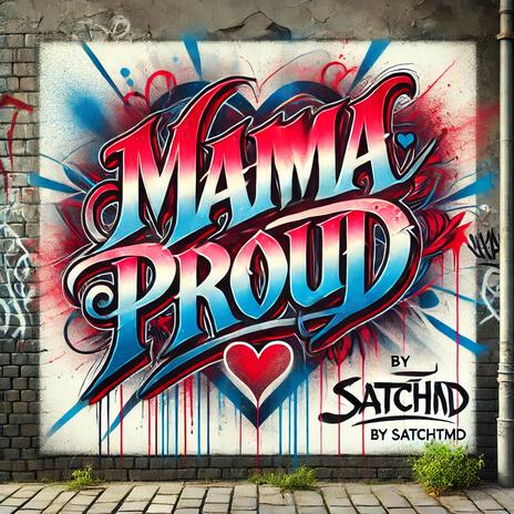 MAMA PROUD | Boomplay Music