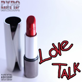 Love Talk lyrics | Boomplay Music