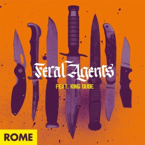 Feral Agents ft. King Dude | Boomplay Music