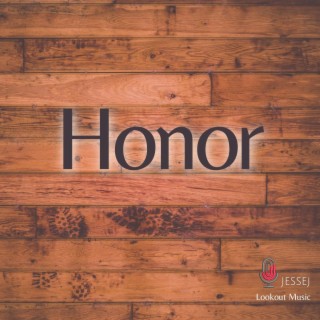 Honor lyrics | Boomplay Music