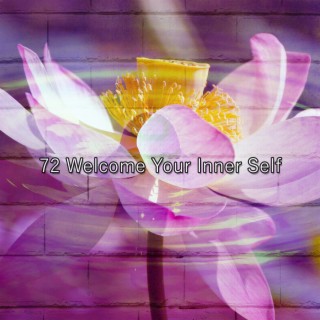 72 Welcome Your Inner Self