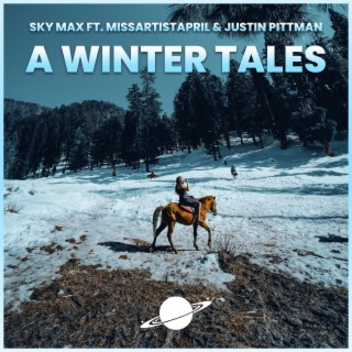 A Winter Tales (feat. MissArtistApril & Justin Pittman)