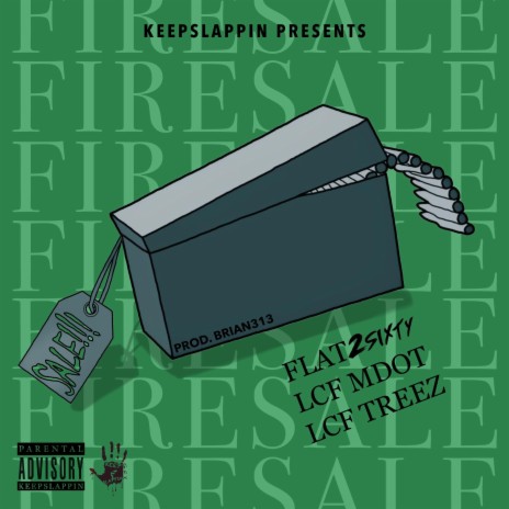 Firesale ft. lcf Mdot & lcf treez | Boomplay Music