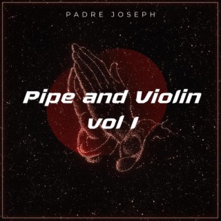 Pipe and Violin, Vol. 1