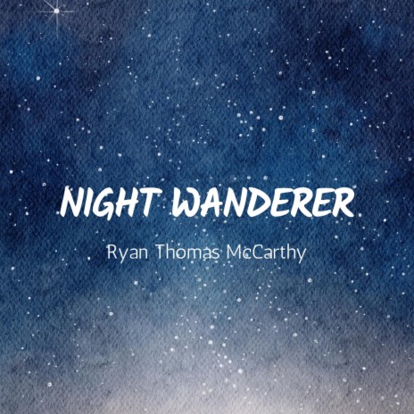 Night Wanderer | Boomplay Music