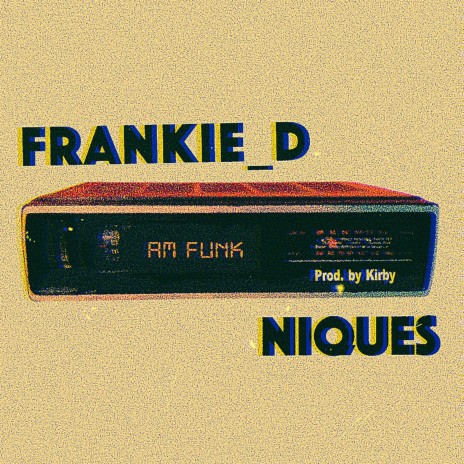 AM Funk ft. Niques | Boomplay Music