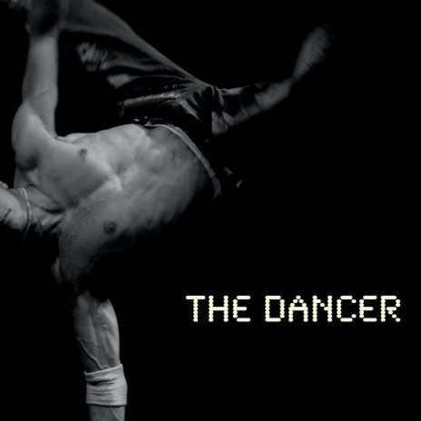 The Dancer | Boomplay Music