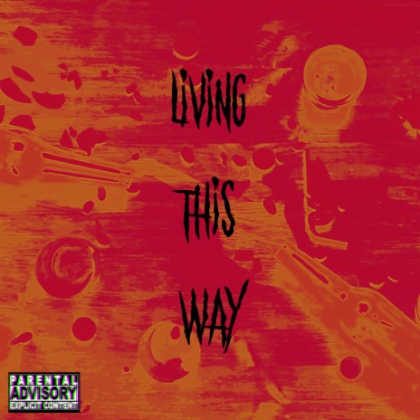 Living this way | Boomplay Music