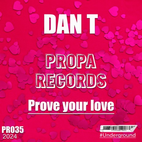 Prove Your Love | Boomplay Music
