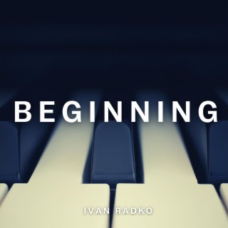Beginning (Emotional, Cinematic, Piano Background)
