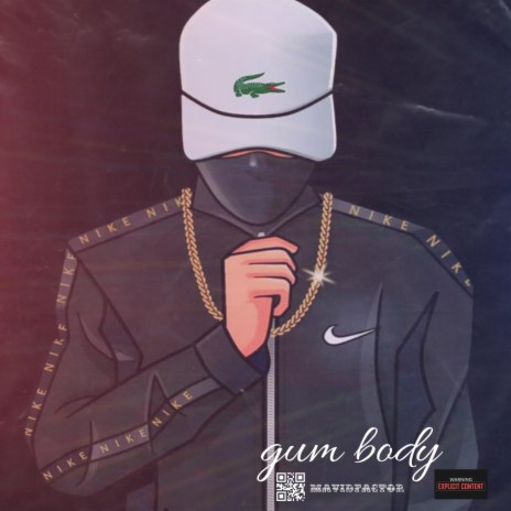 gum body | Boomplay Music
